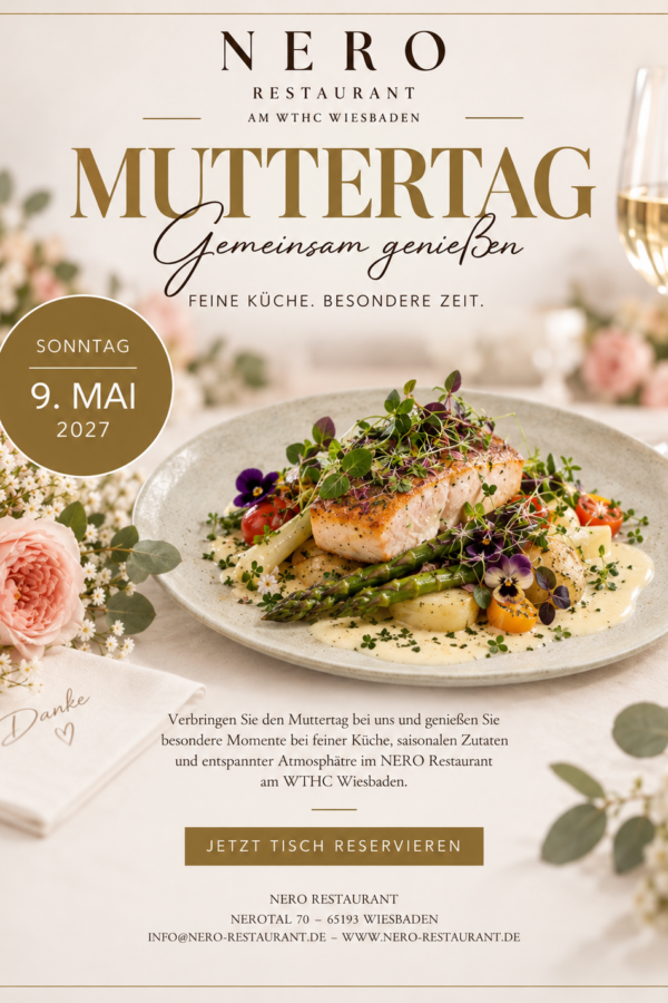 Muttertag im NERO Restaurant am WTHC Wiesbaden